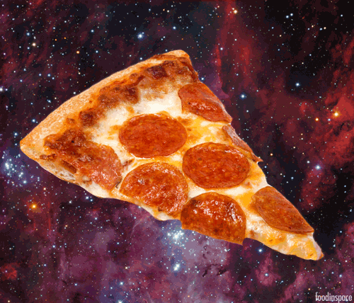 Pizza in Space | Real Pizza